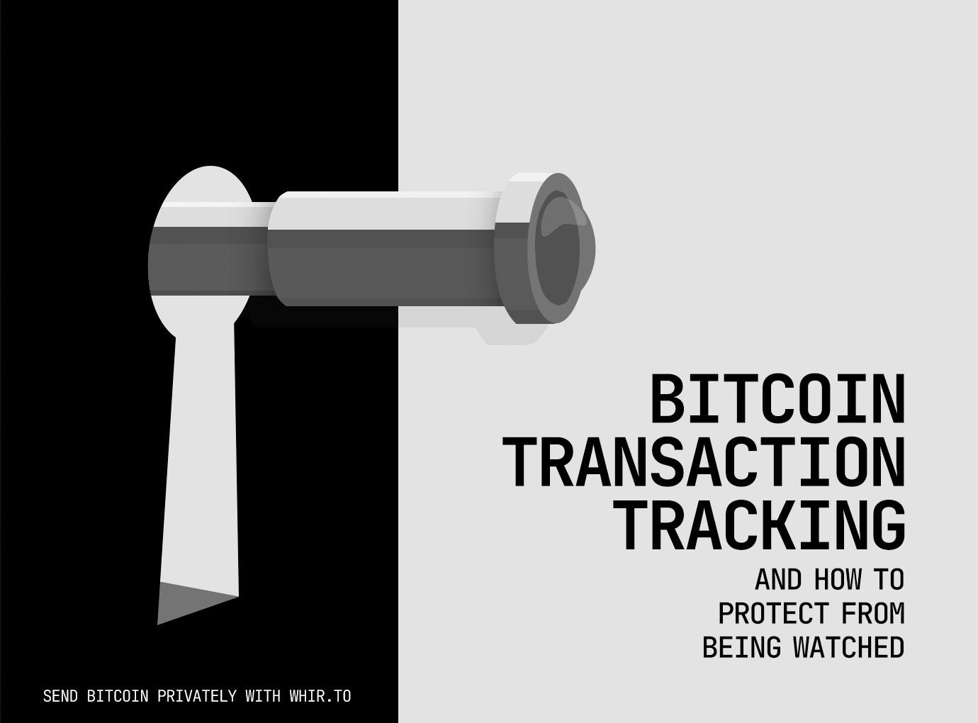 Bitcoin Transaction Tracking Bitcoin Transaction Tracking